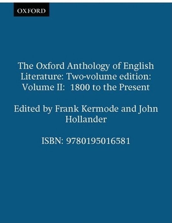 The Oxford Anthology of English Literature. Vols. 4-6 in one volume