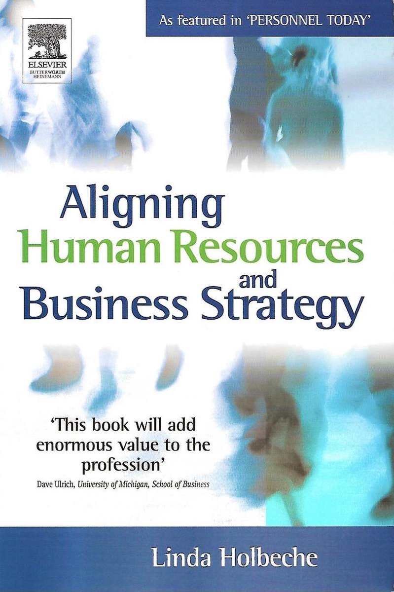 Aligning Human Resources And Business Strategy