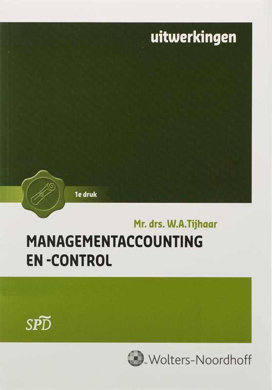 Management accounting en -control / Uitwerkingen
