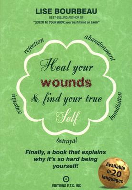 Lise Bourbeau Heal Your Wounds & Find Your True Self