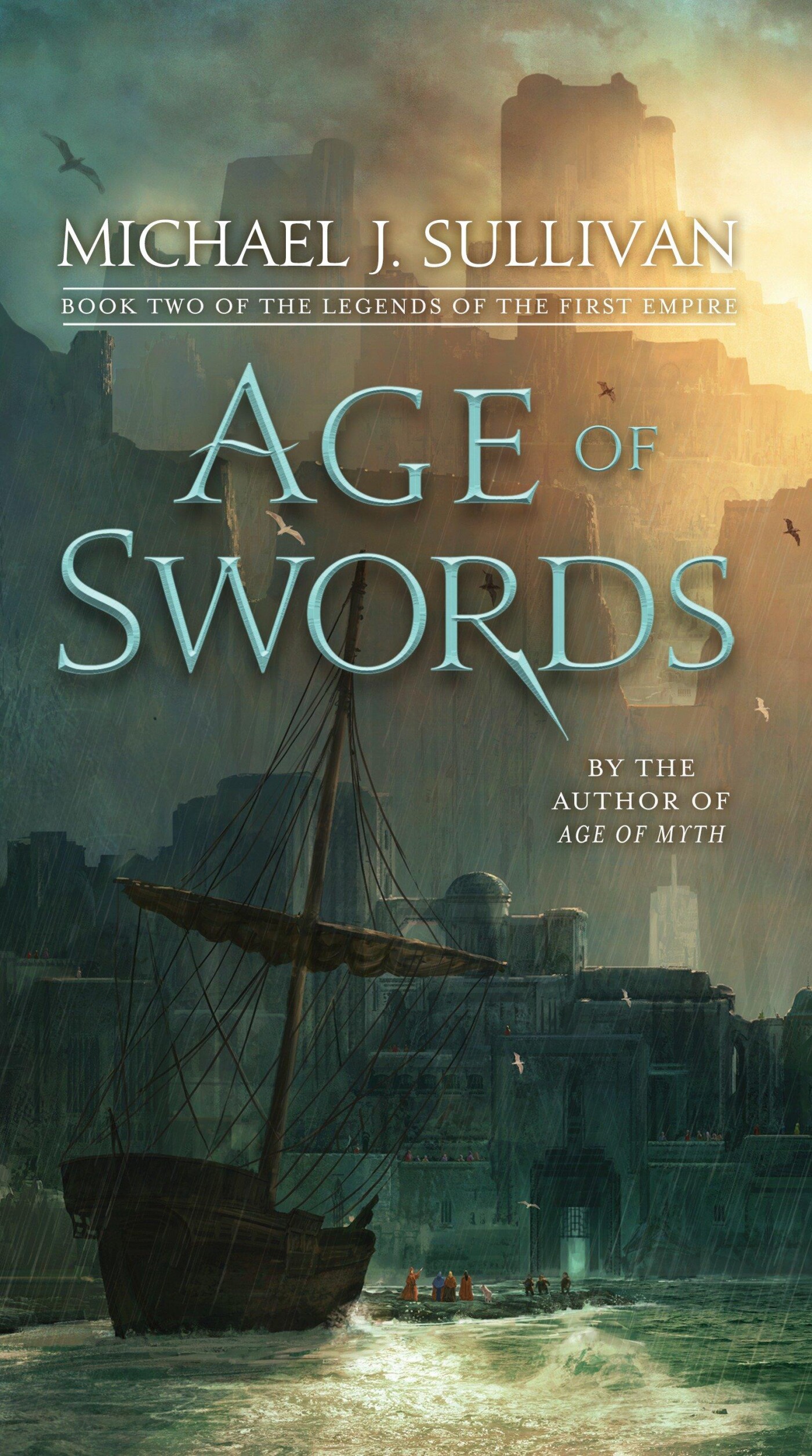 Age of Swords / The Legends of the First Empire