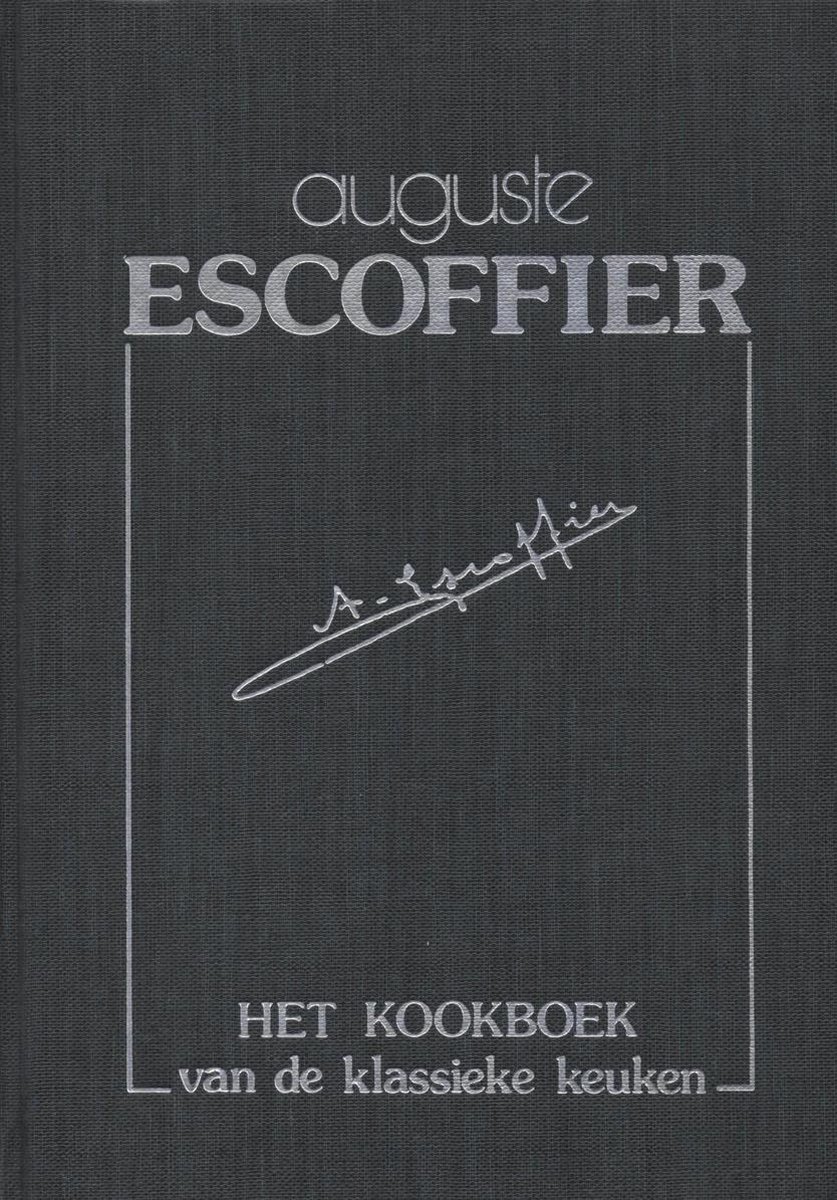 Escoffier Kookboek Klassieke Keuken