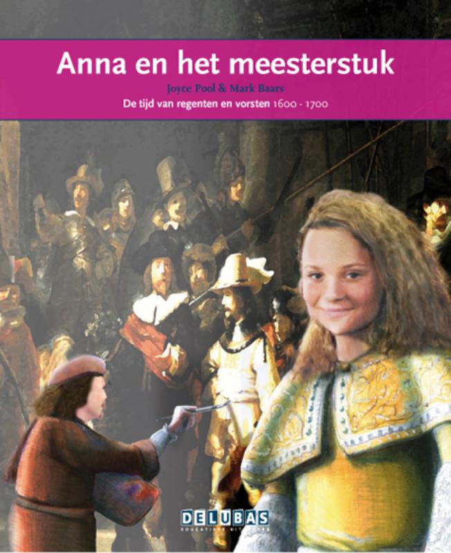 Joyce Pool Anna En Het Meesterstuk / Rembrandt / Terugblikken Leesboeken / 18