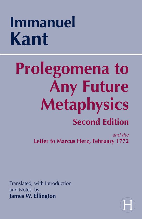 Immanuel Kant Prolegomena To Any Future Metaphysics