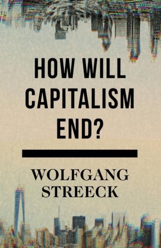 How Will Capitalism End