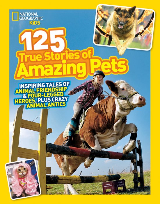 125 True Stories Of Amazing Pets