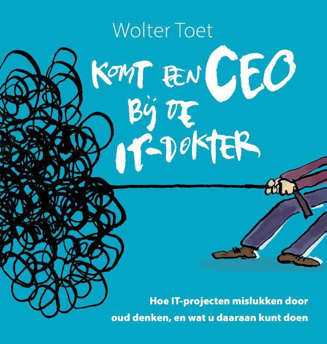 Komt een CEO bij de IT-dokter