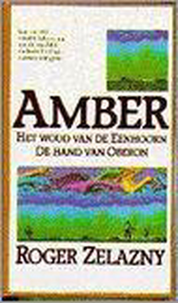 Amber Het woud van de Eenhoorn / De hand van Oberon