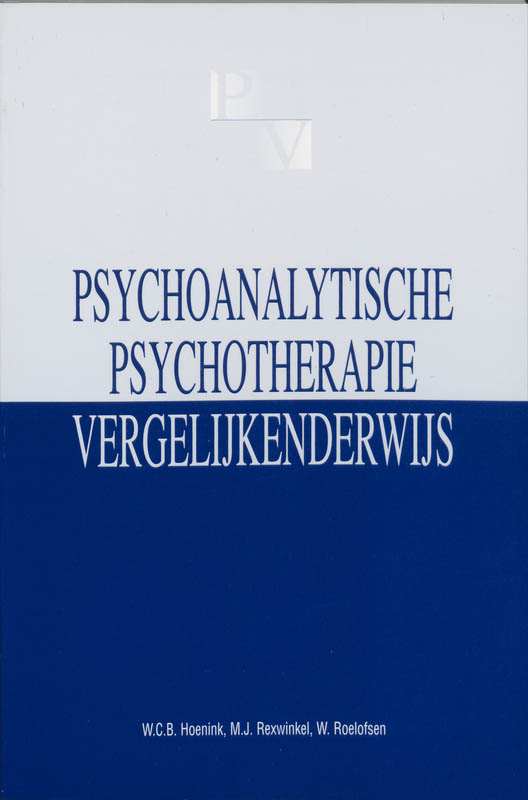 Psychoanalytische Psychotherapie Vergelijkenderwijs