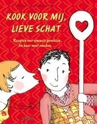 Kook voor mij, lieve schat