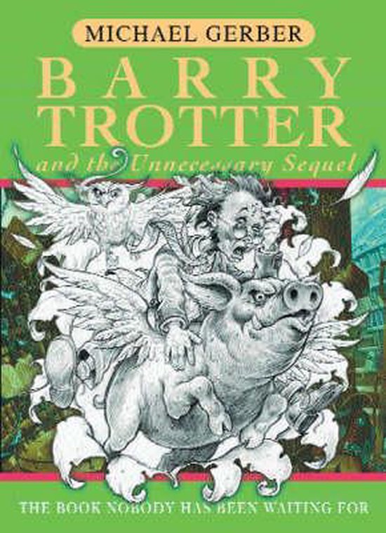 Barry Trotter And The Unnecessary Sequel