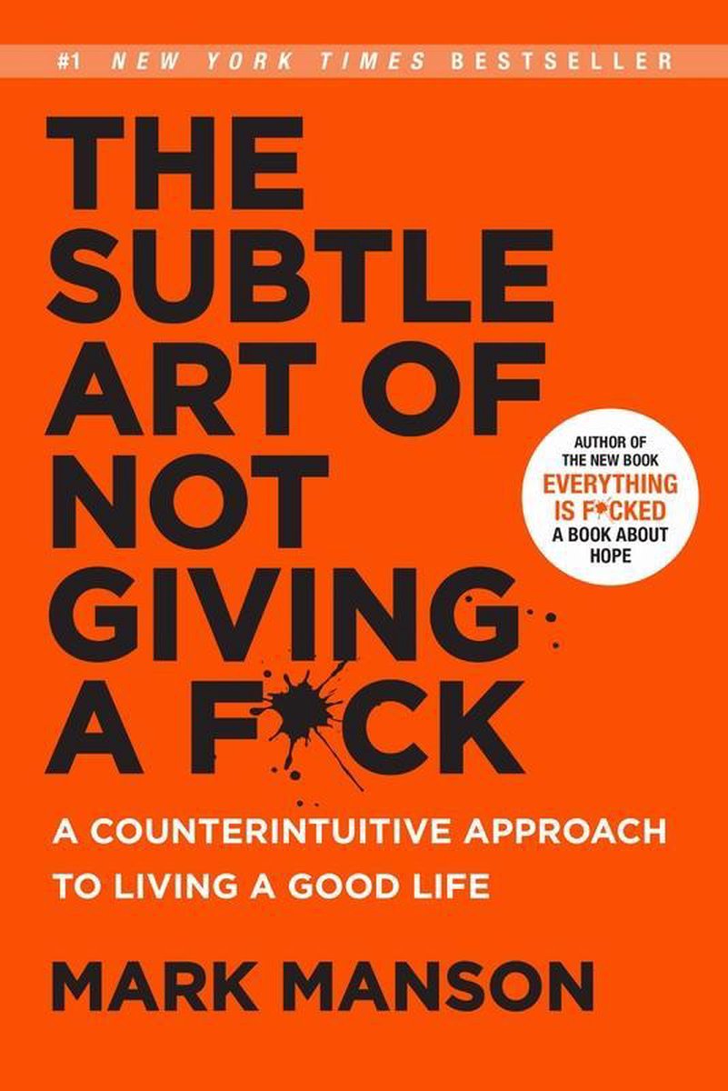 Mark Manson Subtle Art Of Not Giving A F*ck