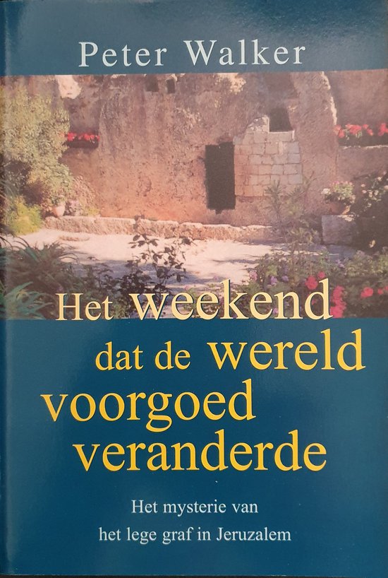 Het weekend dat de wereld voorgoed veranderde