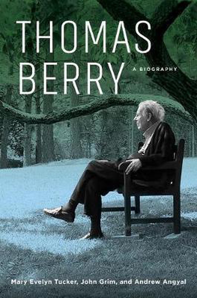 Thomas Berry – A Biography