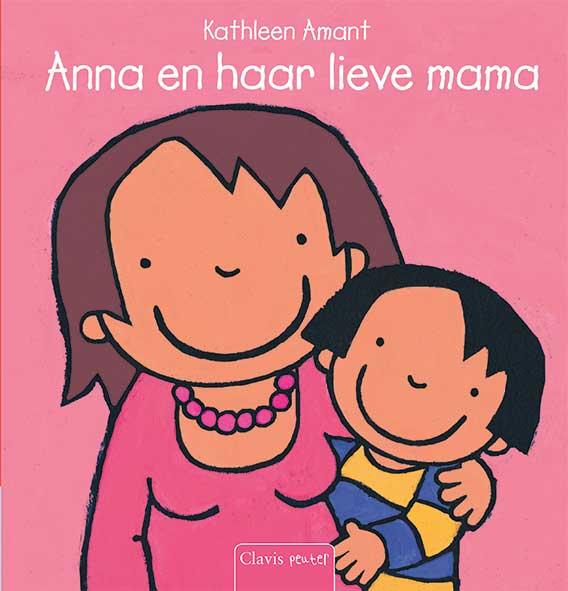 Anna en haar lieve mama / Anna