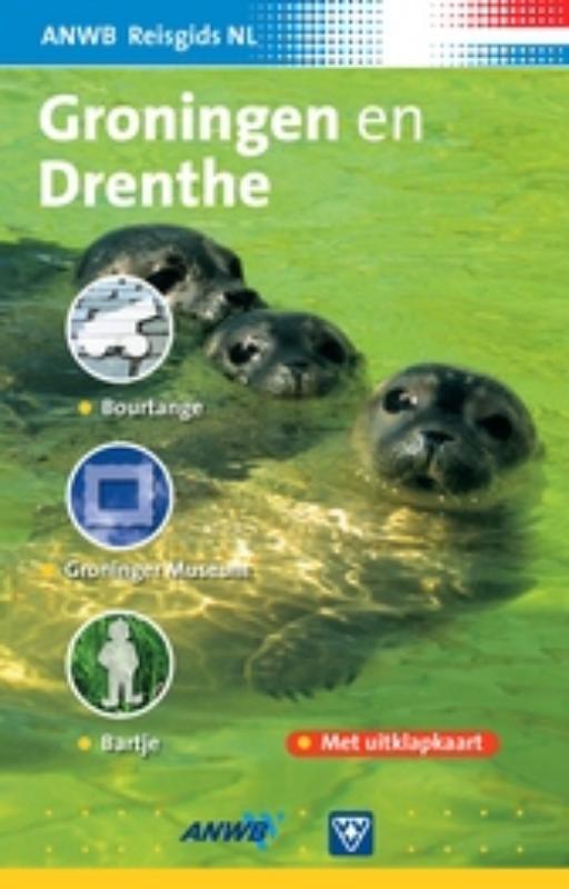 Groningen en Drenthe / ANWB reisgids voor de jeugd