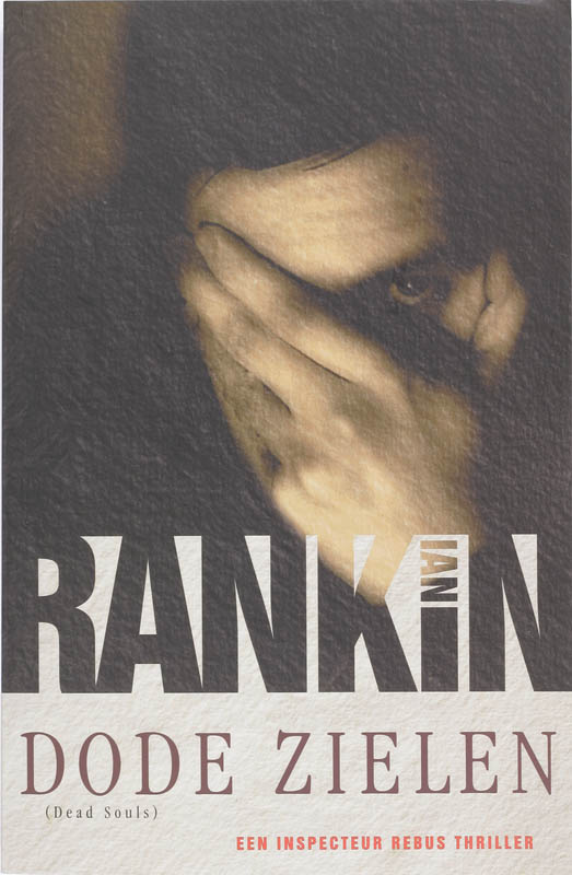 Ian Rankin Dode Zielen / John Rebus / 10