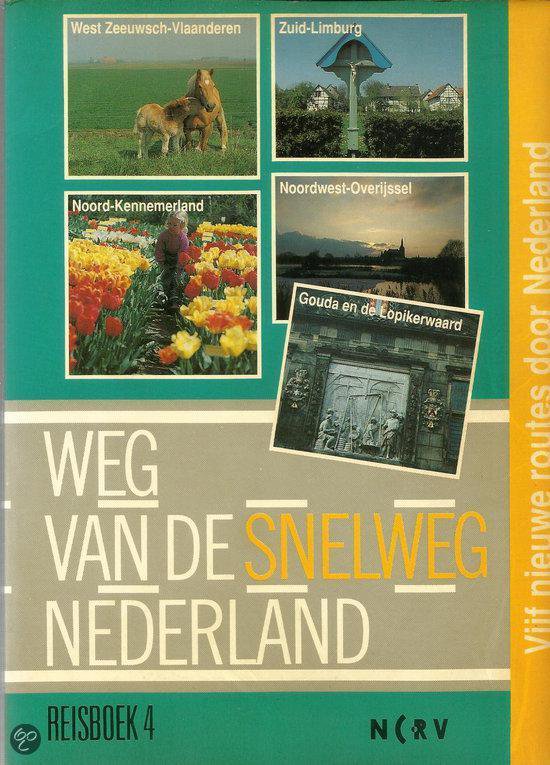 WEG VAN DE SNELWEG. NEDERLAND  4