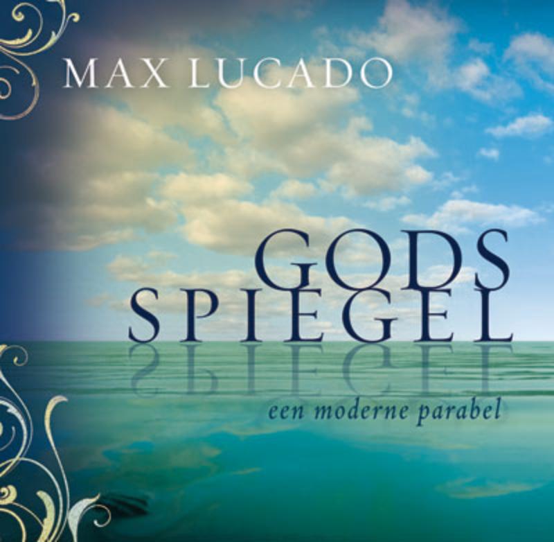 Max Lucado Gods Spiegel thumbnail