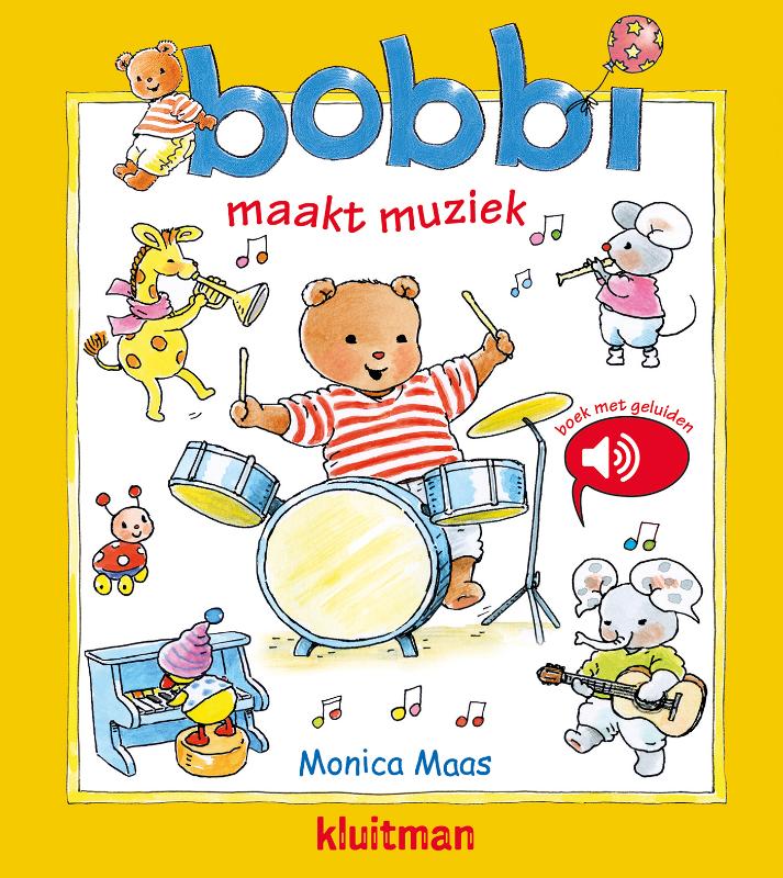 Bobbi - Bobbi maakt muziek - geluidenboek