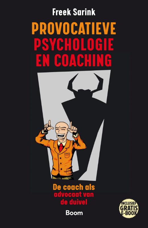 Freek Sarink Provocatieve Psychologie En Coaching