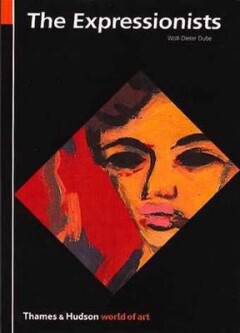 World of art The expressionists / World of art