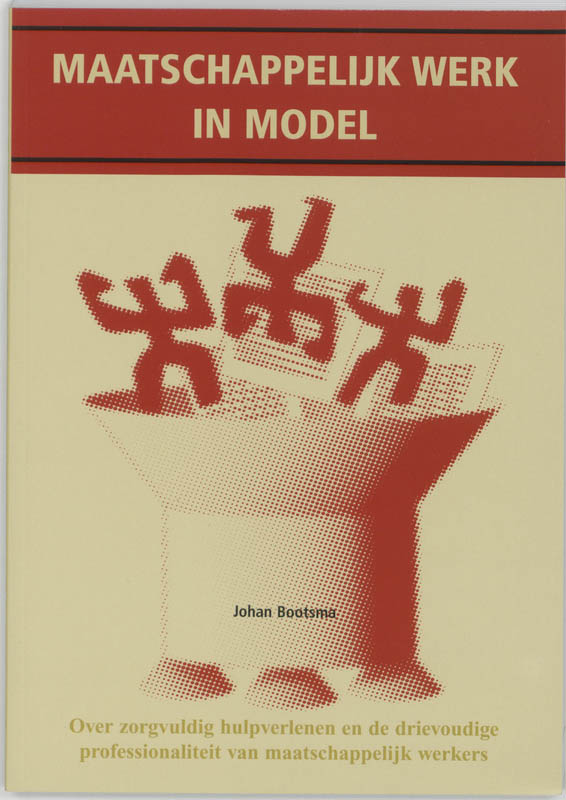 J. Bootsma Maatschappelijk Werk In Model