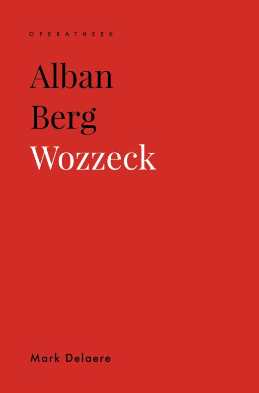 Alban Berg / Operatheek