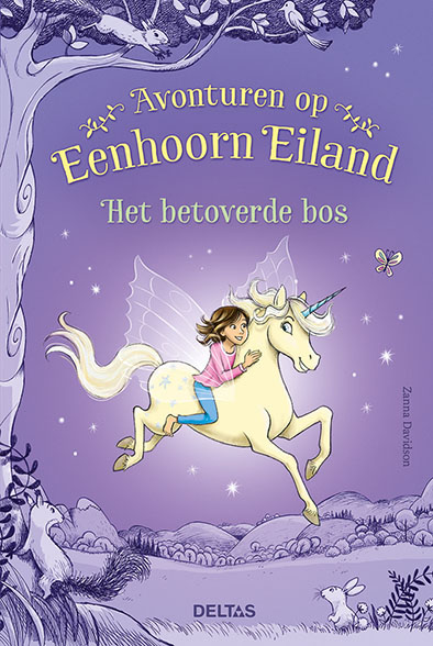 Zanna Davidson Het Betoverde Bos / Avonturen Op Eenhoorn Eiland / 0
