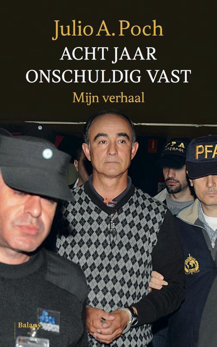Julio A. Poch Acht Jaar Onschuldig Vast thumbnail