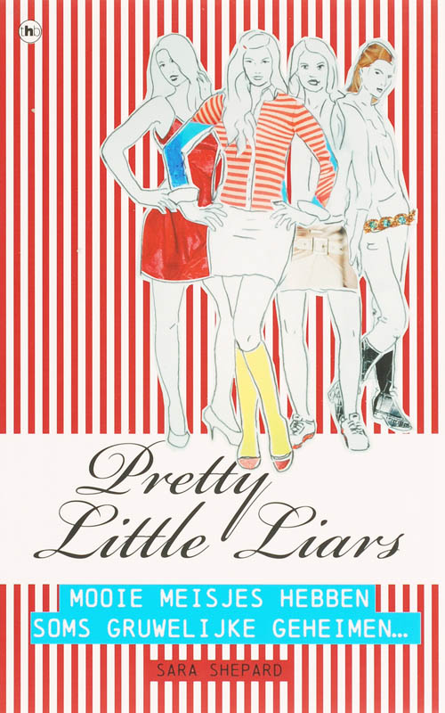 Pretty Little Liars 1 Mooie Meisjes Hebben Soms Gruwelijke Geheimen