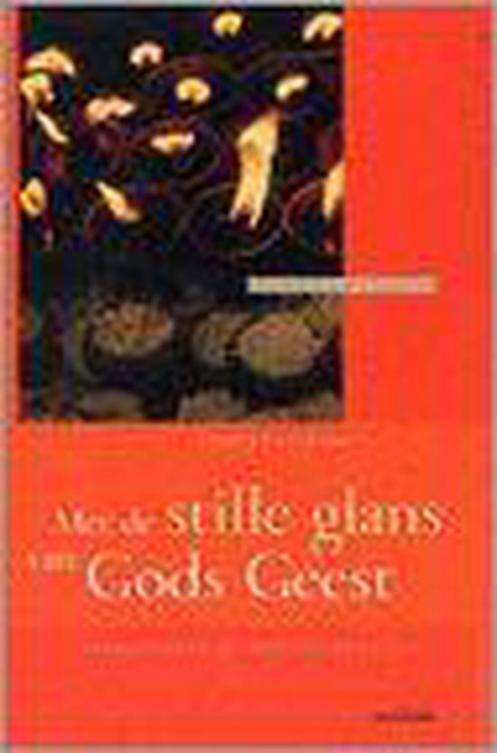 Met de stille glans van Gods Geest / Verkenningen