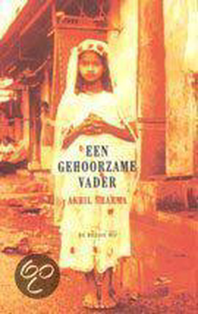 boekenbalie_9789023462255_cover Gehoorzame Vader