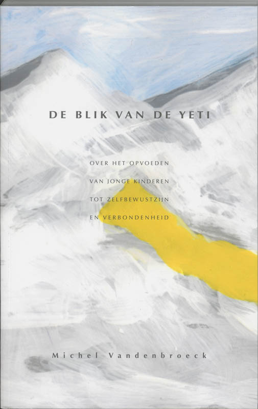 M. Vandenbroeck De Blik Van De Yeti thumbnail