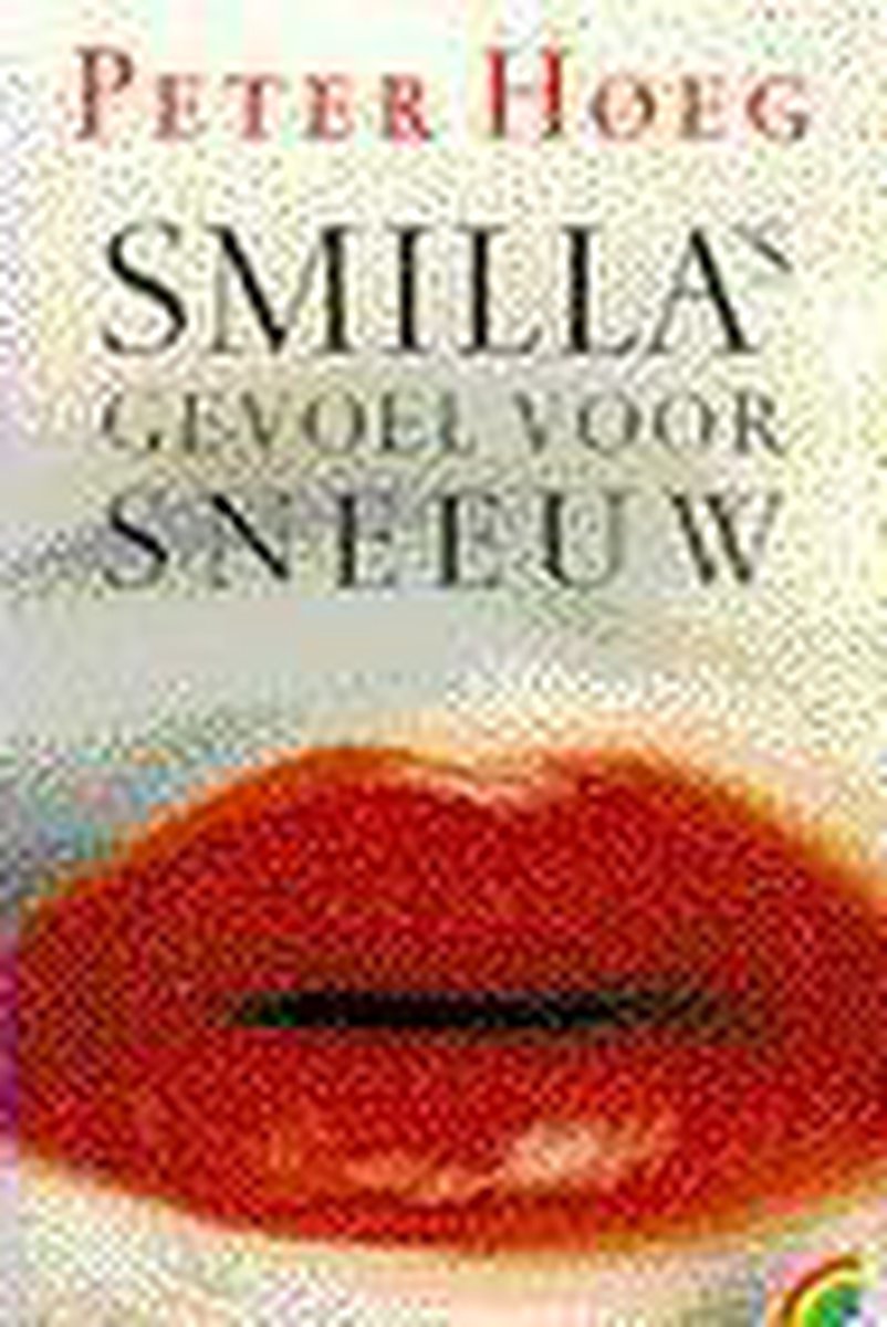 Smilla's gevoel voor sneeuw / Rainbow pocketboeken / 321