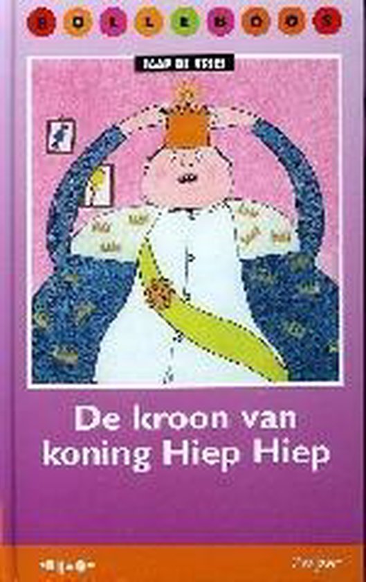 De kroon van koning Hiep Hiep / Bolleboos