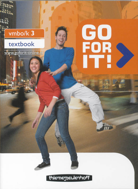 Go for it! 3 vmbo-k Tekstbook