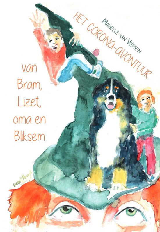 Het corona-avontuur van Bram, Lizet, oma en Bliksem