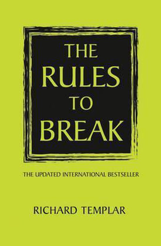 The Rules to Break