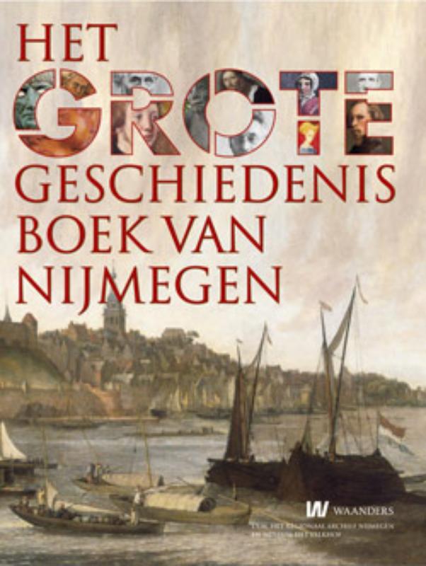 boekenbalie_9789040077111_cover Het Grote Geschiedenisboek van Nijmegen