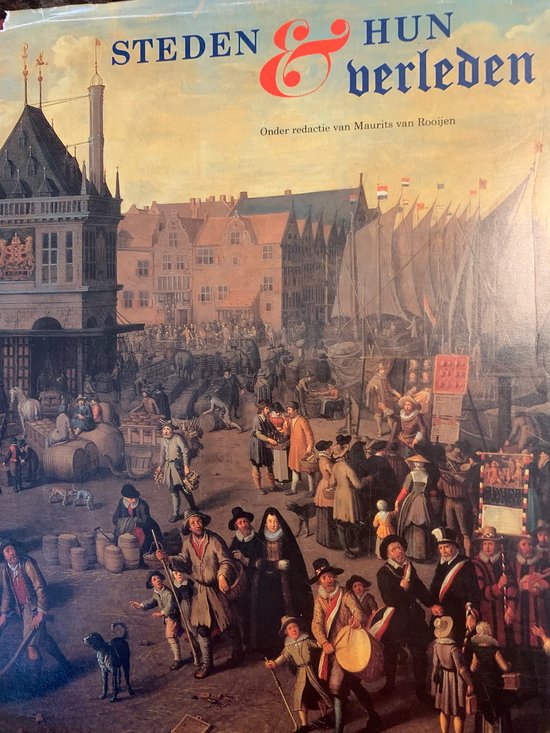 STEDEN EN HUN VERLEDEN