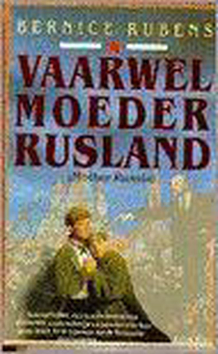 Vaarwel Moeder Rusland