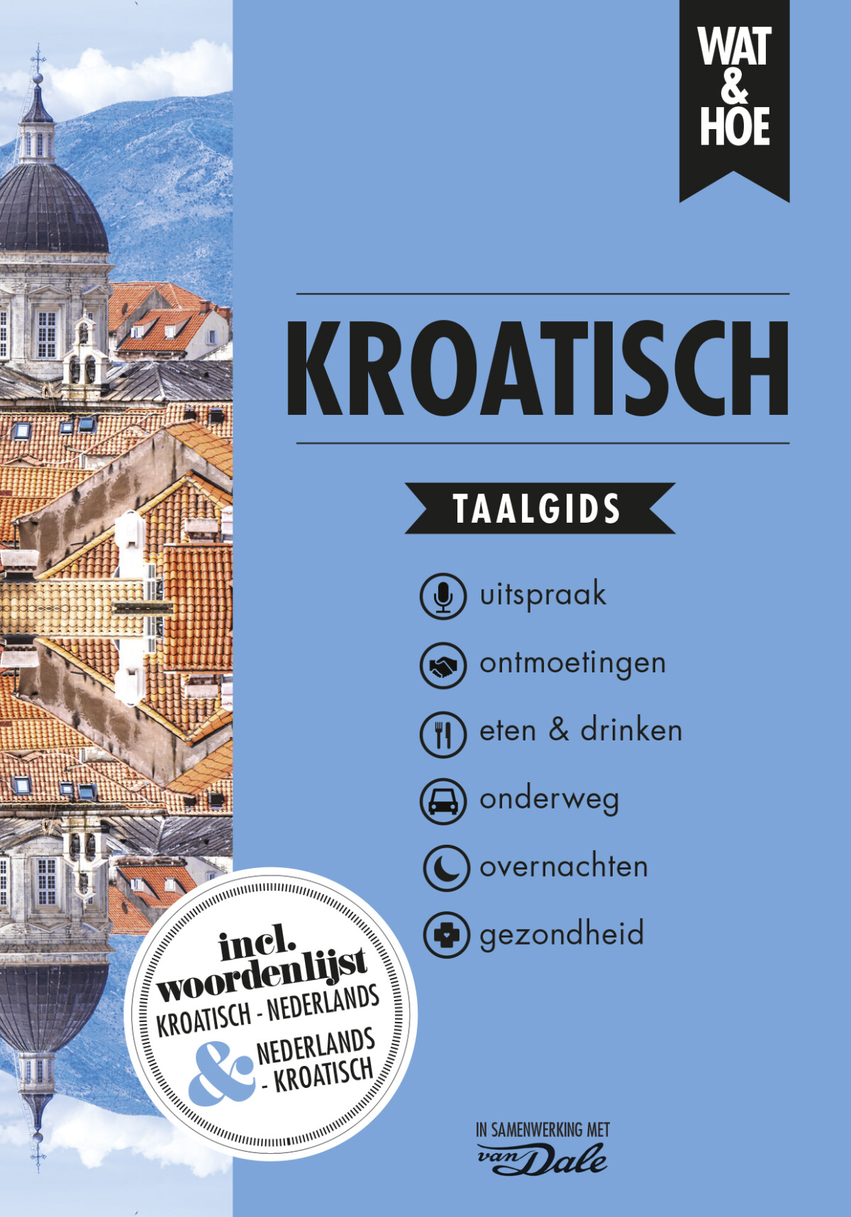Kroatisch / Wat & hoe taalgidsen