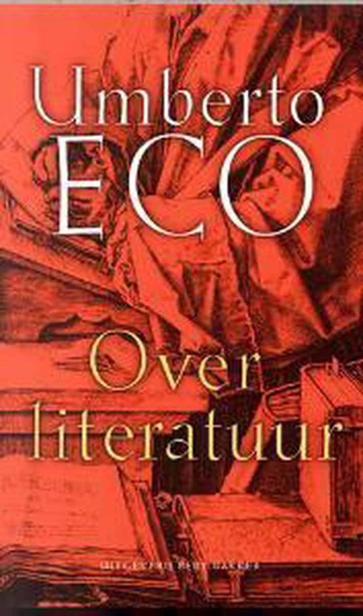 Umberto Eco Over Literatuur