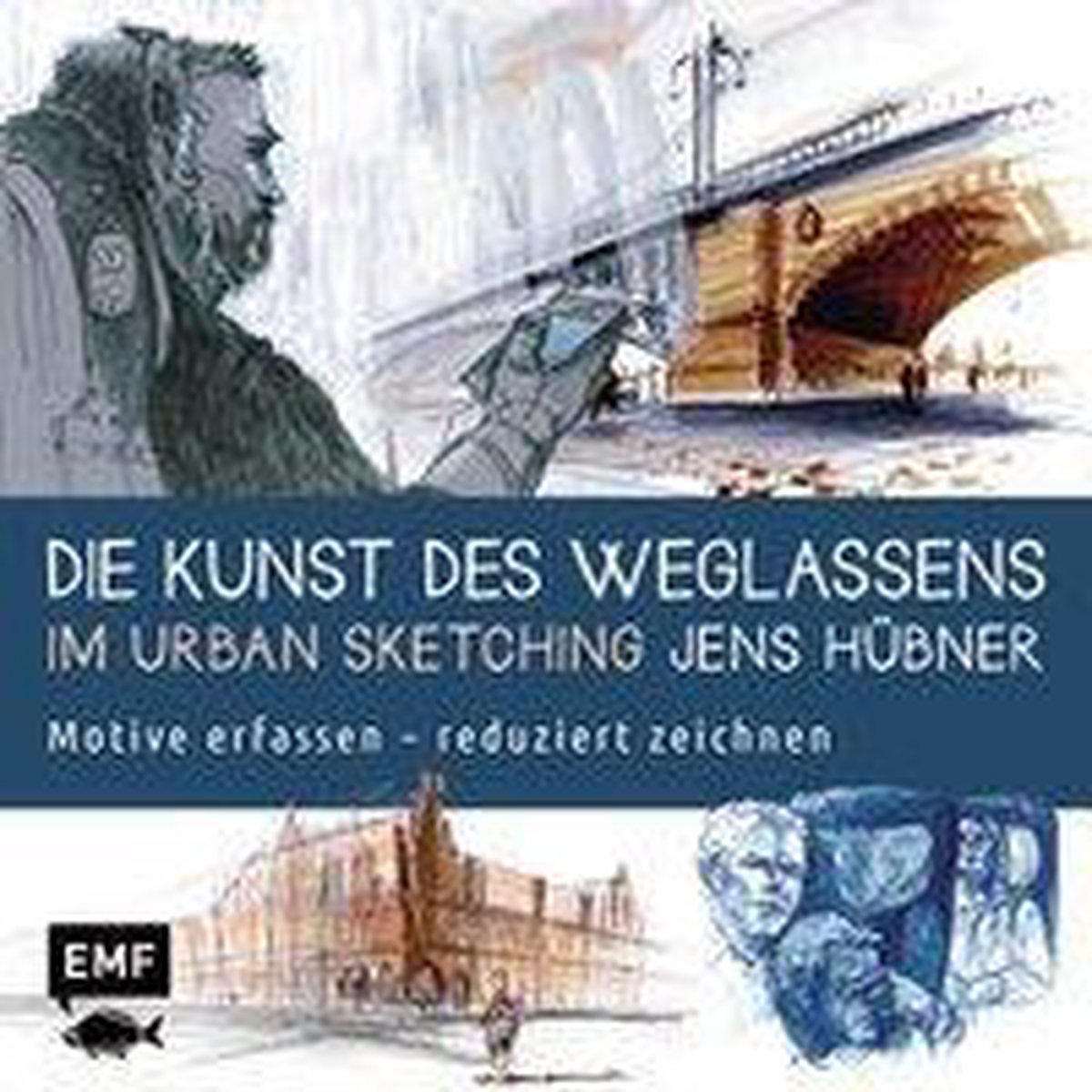 Die Kunst des Weglassens im Urban Sketching