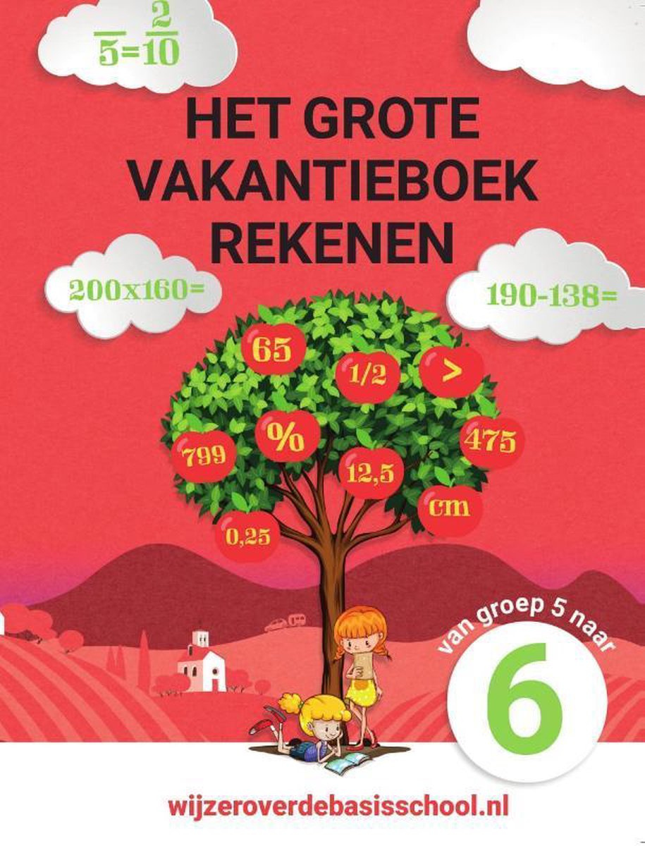 Het Grote Vakantieboek Rekenen - van groep 5 naar groep 6