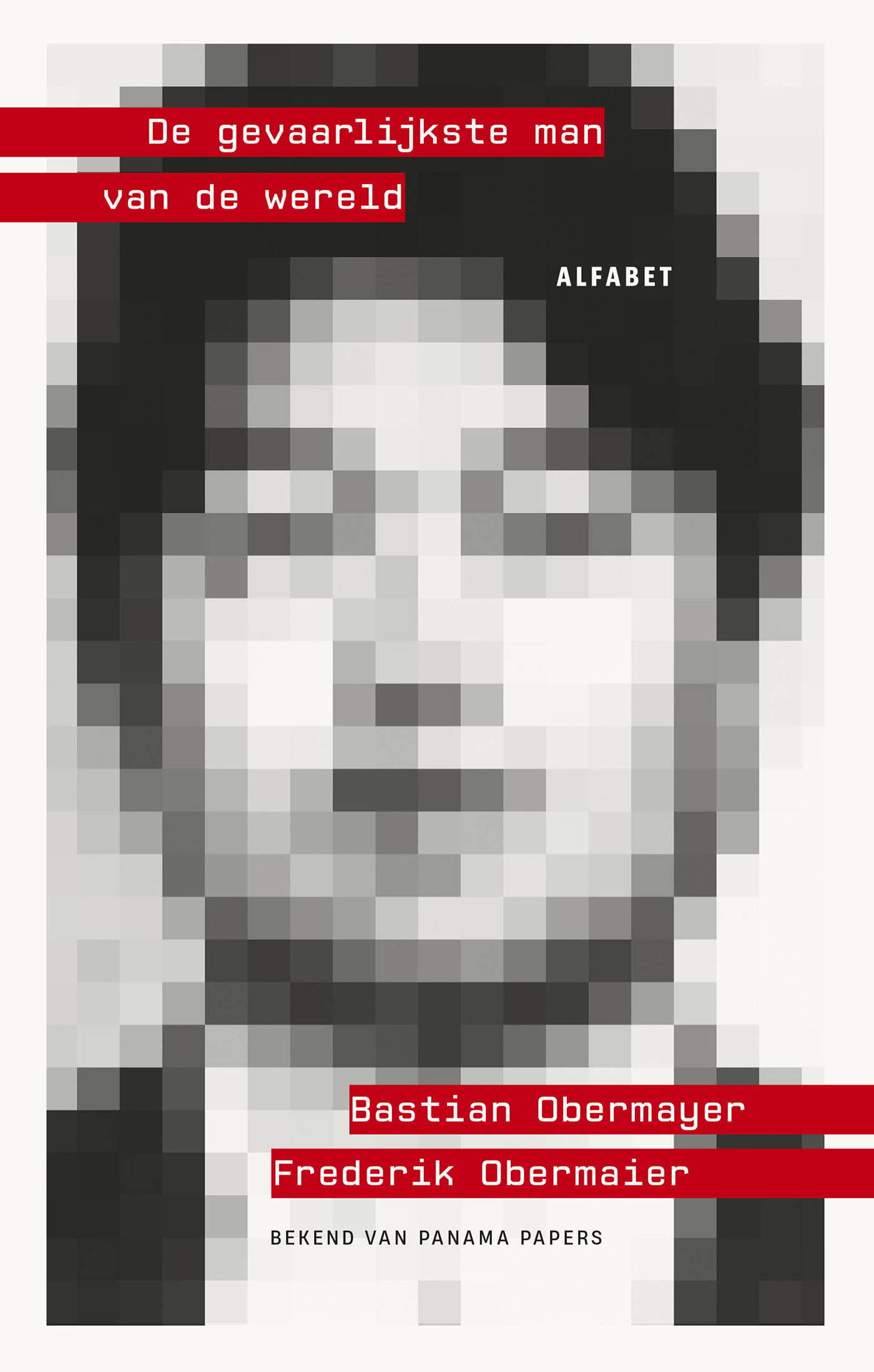 boekenbalie_9789021342085_cover De gevaarlijkste man van de wereld