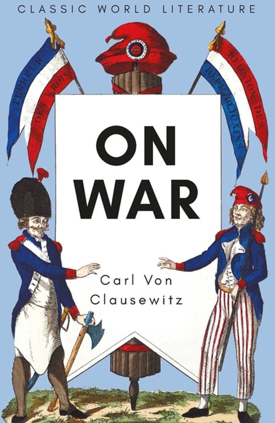Carl von Clausewitz On War thumbnail