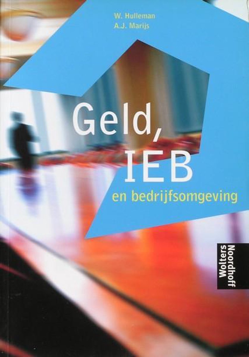 Geld, ieb en bedrijfsomgeving