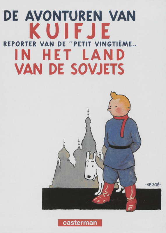 Hergé De Avonturen Van Kuifje In Het Land Van De Sovjets - Kuifje Facsimile Zwart/wit